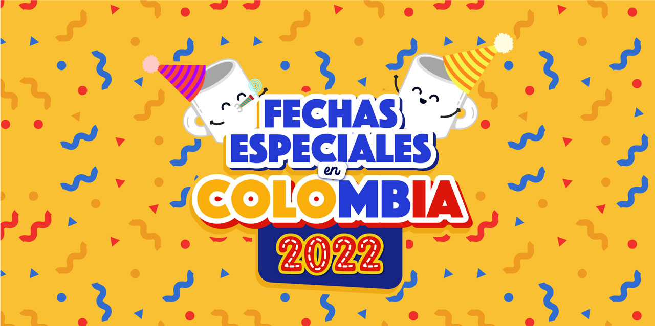 Fechas especiales en Colombia 2022